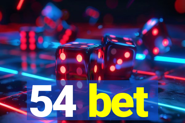 54 bet
